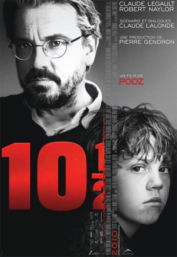 Постер Десять с половиной фильм 2010 смотреть онлайн бесплатно в хорошем качестве - HDrezka.by