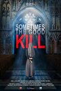 Смотреть Смертельное добро на HDrezka онлайн в HD качестве 720p