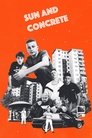 Смотреть Солнце и бетон онлайн в HD качестве 