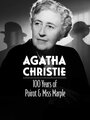 Смотреть Агата Кристи: 100 лет Пуаро и мисс Марпл на HDrezka онлайн в HD качестве 720p