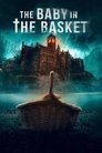 Смотреть Младенец в корзине на HDrezka онлайн в HD качестве 720p