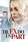 Смотреть Пока бывшая не разлучит нас на хдрезка онлайн в HD качестве 720p