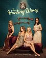 Смотреть Жёны на охоте на хдрезка онлайн в HD качестве 720p
