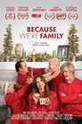 Смотреть Потому что мы семья онлайн в HD качестве 720p