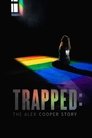 Смотреть В ловушке: история Алекс Купер на HDrezka онлайн в HD качестве 720p