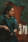 Смотреть Статья 370 на хдрезка онлайн в HD качестве 720p