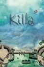 Смотреть Килла онлайн в HD качестве 