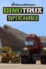 Смотреть Динотракс: Суперзаряд на хдрезка онлайн в HD качестве 720p