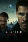 Смотреть Код 8: Часть 2 на HDrezka онлайн в HD качестве 720p