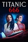 Смотреть Титаник 666 на HDrezka онлайн в HD качестве 720p