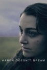 Смотреть Карен не снятся сны на хдрезка онлайн в HD качестве 720p