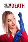 Смотреть Как прожить свою лучшую смерть онлайн в HD качестве 