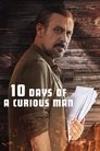 Смотреть 10 дней любопытного человека на HDrezka онлайн в HD качестве 720p
