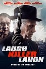 Смотреть Смейся, киллер, смейся на HDrezka онлайн в HD качестве 720p