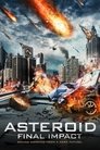 Смотреть Астероид: Смертельный удар на HDrezka онлайн в HD качестве 720p