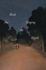Смотреть Птицы поют в Кигали на HDrezka онлайн в HD качестве 720p