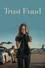 Смотреть Траст Фонд на HDrezka онлайн в HD качестве 720p