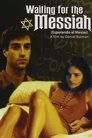 Смотреть Ожидание Мессии на HDrezka онлайн в HD качестве 720p